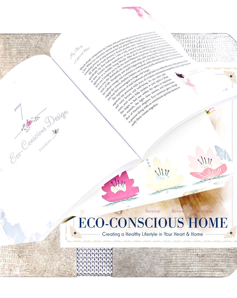 Eco-Conscious Home: Creating a Healthy Lifestyle in Your Heart & Home e-Book